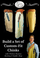 Load image into Gallery viewer, "Build a Set of Custom-Fit Chinks" Video